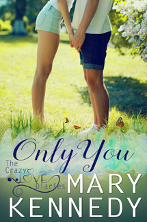 mary kennedy's Only You